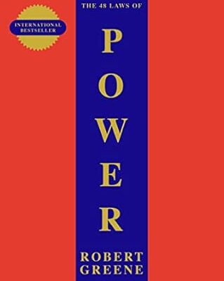 A Deep Dive into Power Dynamics: A Review of “The 48 Laws of Power” by Robert Greene